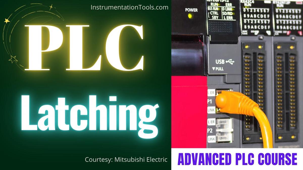 PLC Latching and Unlatching Circuit - Function and Ladder Logic