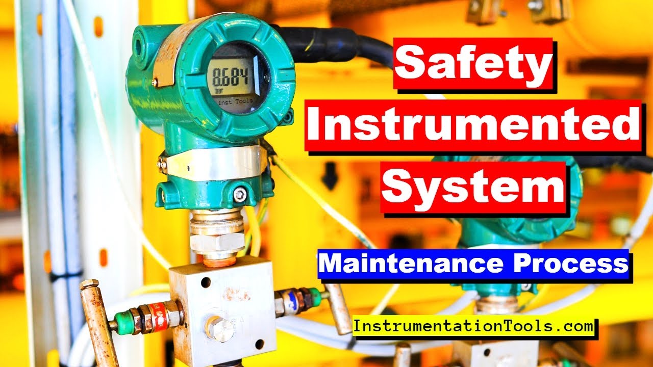 Maintenance Process - Safety Instrumented System (SIS)