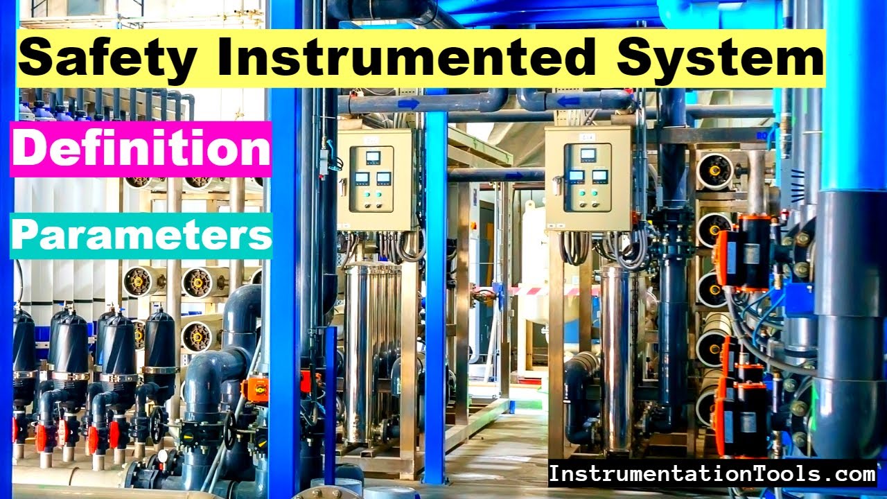 Safety Instrumented System Parameters And Definition - SIL Level