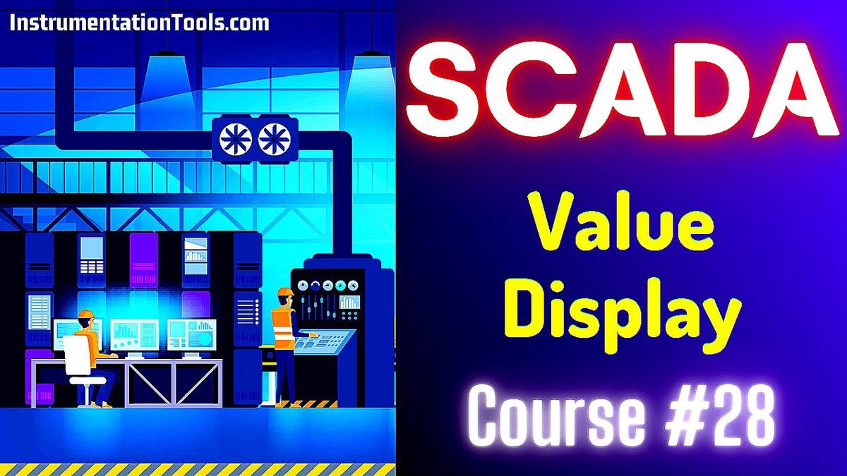 'Video thumbnail for SCADA Tutorial 28 - Value Display in SCADA  | Free SCADA Course Videos'
