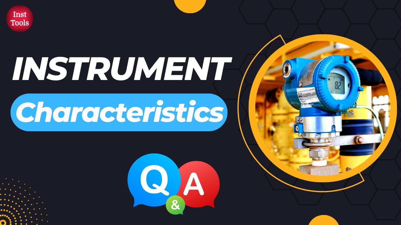 Instrument Characteristics - Questions and Answers (Static & Dynamic)