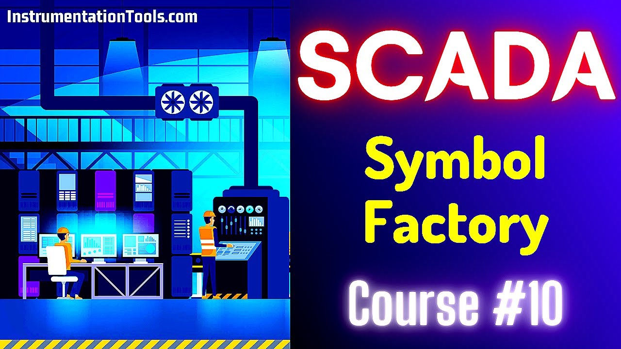 SCADA Tutorial 10 - Symbol Factory in SCADA Software