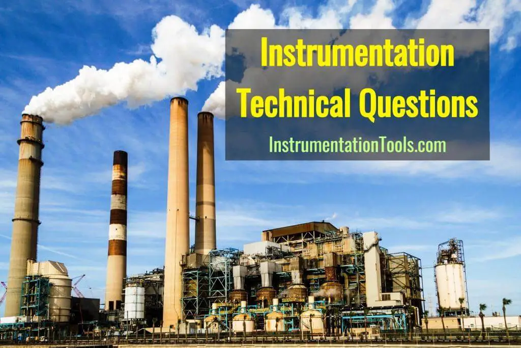 Instrumentation Technical Interview Questions and Answers