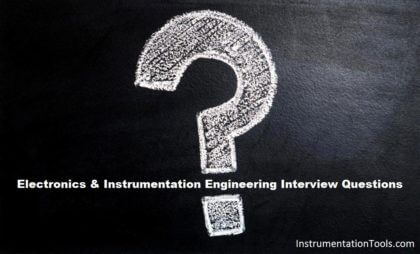 Electronics & Instrumentation Engineering Interview Questions For Freshers