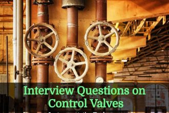 Interview Questions on Control Valves