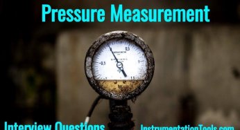 Interview Questions on Pressure Measurement