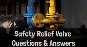 Safety Relief Valve Questions & Answers