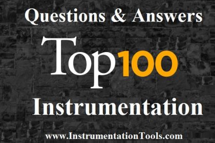100 Instrumentation Questions