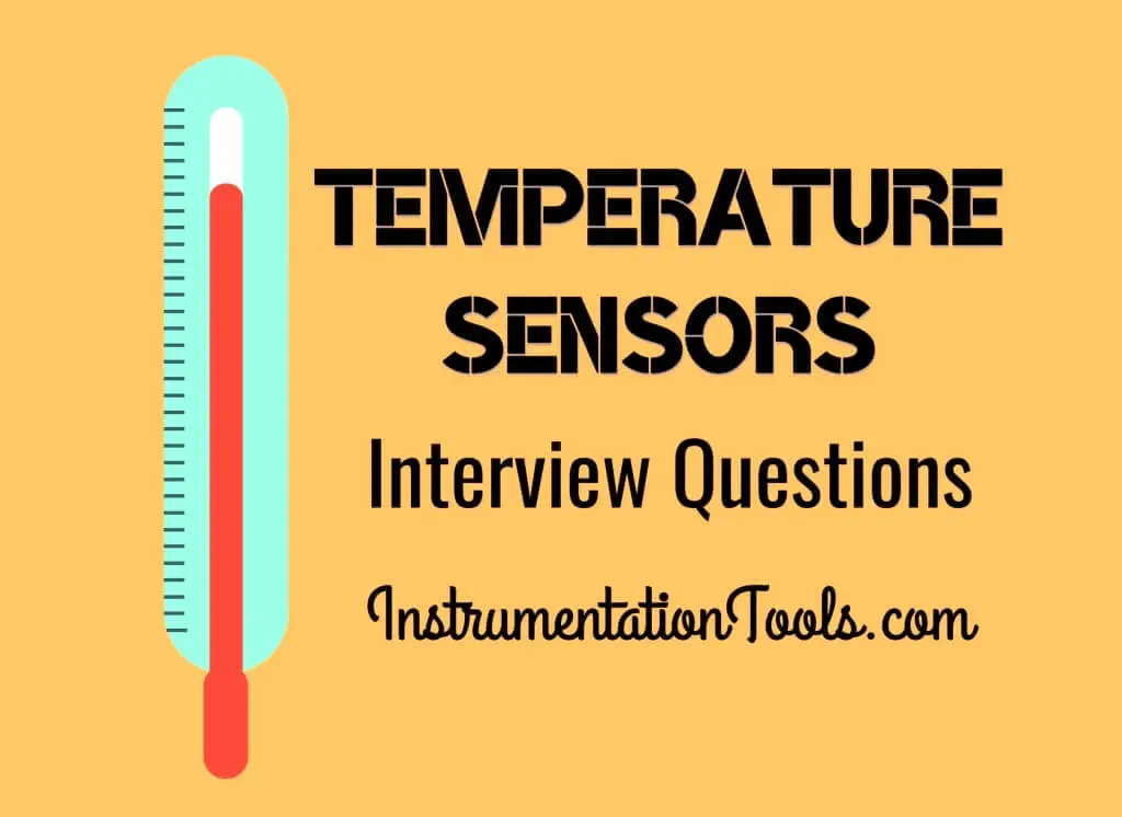 Temperature Sensors Interview Questions