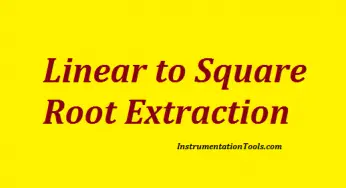 Linear to Square Root Extraction