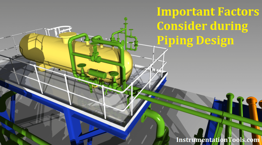 Important Factors Consider during Piping Design