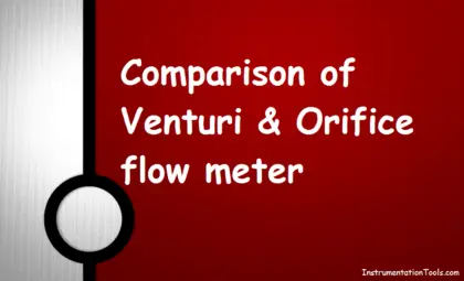 Comparison of Venturi and Orifice flow meterComparison of Venturi and Orifice flow meter