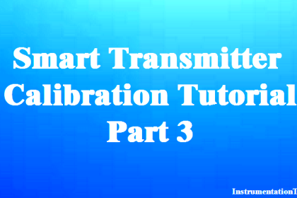 Smart Transmitter Calibration Tutorial Part 3