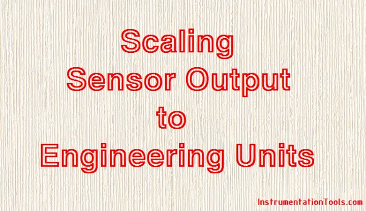 Scaling Sensor Output to Engineering Units