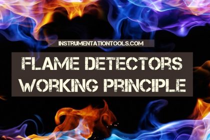 Flame Detectors Working Principle