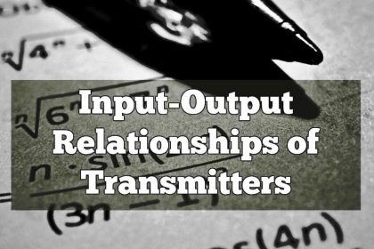 input-output-relationships-of-transmitters
