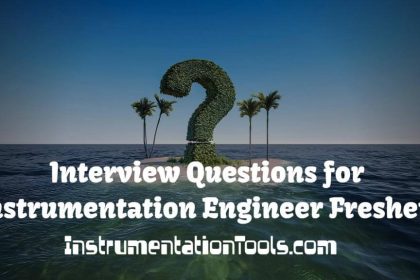 Interview Questions for Instrumentation Engineer Freshers