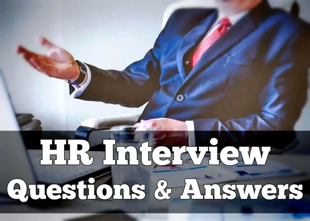 HR Interview Questions & Answers