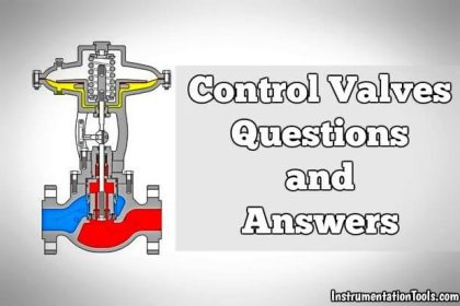 Latest Control Valves Interview Questions