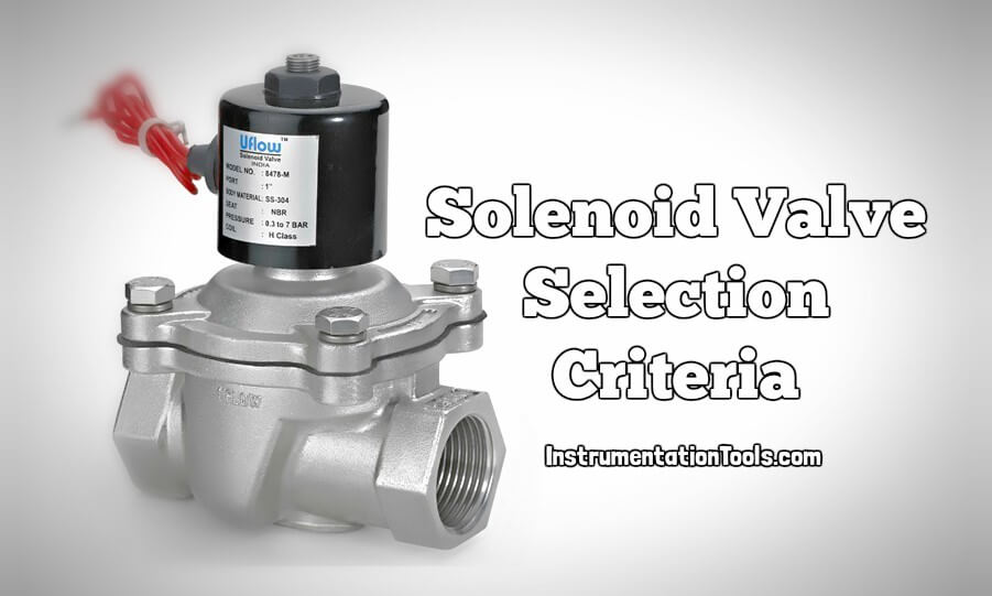 Solenoid Valve Selection Criteria | Instrumentation Tools