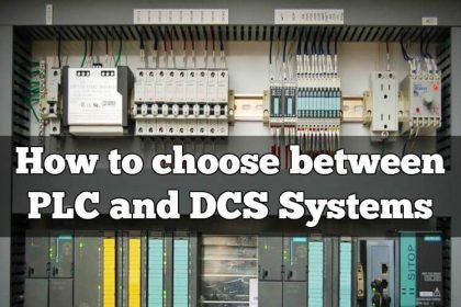 How to choose between PLC and DCS Systems