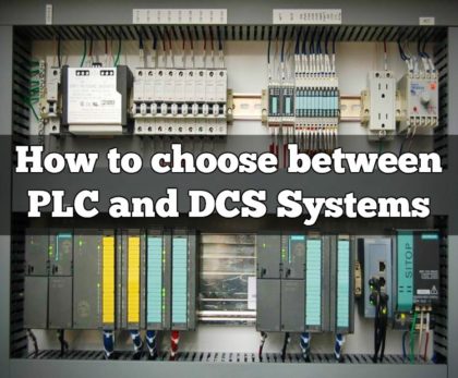 How to choose between PLC and DCS Systems