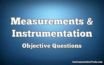 Measurement and Instrumentation Objective Questions