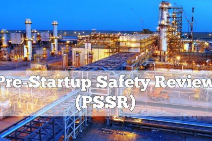 Pre-Startup Safety Review (PSSR)