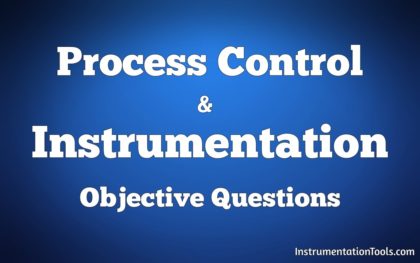 Process Control Instrumentation Objective Questions