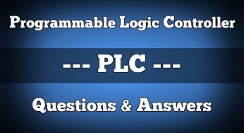 Programmable Logic Controller (PLC) Questions and Answers – 7