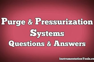 Purge & Pressurization Systems Questions