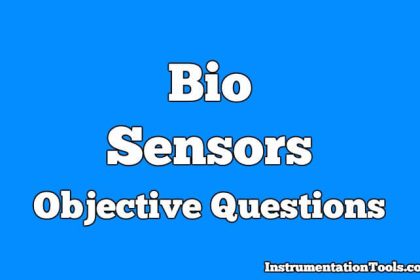 Bio Sensors Objective Questions