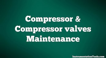 Compressor & Compressor Valves Maintenance