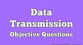 Data Transmission Objective Questions
