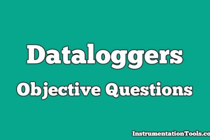 Dataloggers Objective Questions