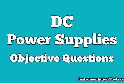 DC Power Supplies Objective Questions