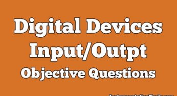 Digital Input Output Devices Objective Questions