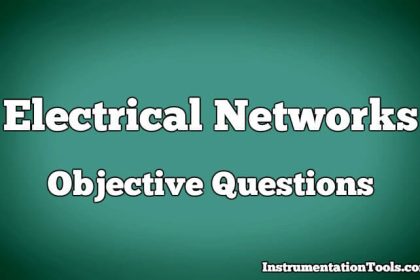 Electrical Networks Objective Questions