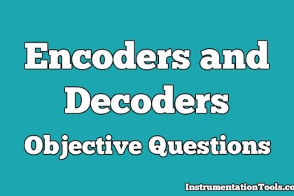 Encoders and Decoders Objective Questions