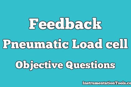 Feedback Pneumatic Load cell Objective Questions