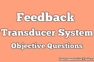 Feedback Transducer System Objective Questions