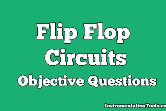 Flip Flop Circuits Objective Questions