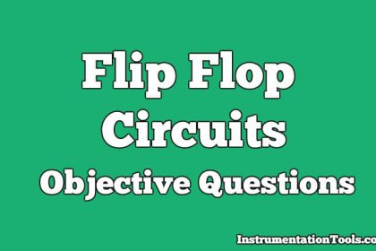 Flip Flop Circuits Objective Questions