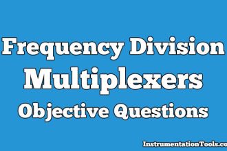 Frequency Division Multiplexers Objective Questions