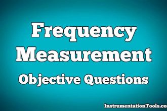 Frequency Measurement Objective Questions