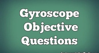 Gyroscope Objective Questions