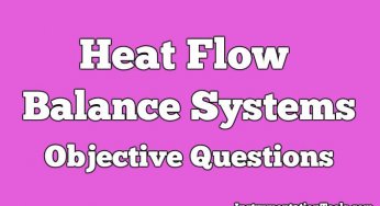Heat Flow Balance Systems Objective Questions