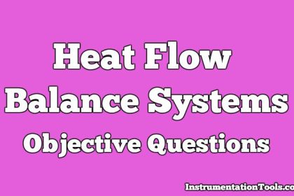 Heat Flow Balance Systems Objective Questions