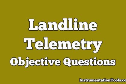Landline Telemetry Objective Questions