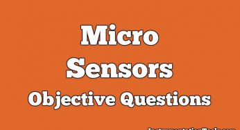 Micro Sensors Objective Questions